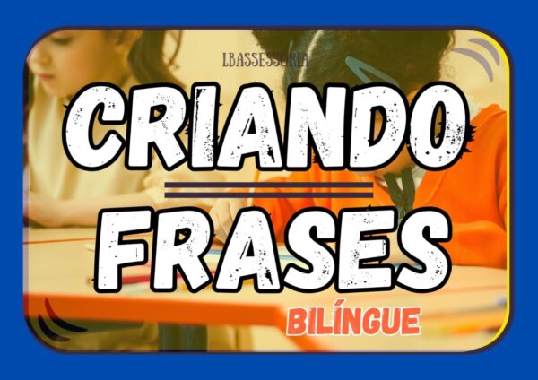 Criando Frase em Libras – Estrutura OSV