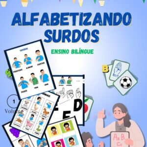 Material bilíngue para alfabetização de surdos com Libras e Português escrito.