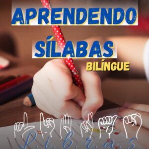 Material bilíngue Aprendendo Sílabas em Libras e Português para alfabetização de surdos, com atividades visuais e dinâmicas.