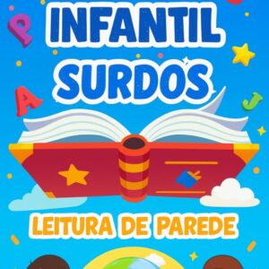 Leitura de Parede - Português na estrutura da libras