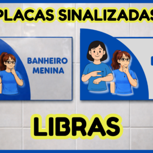 Kit de Placas de Identificação Sinalizadas em Libras