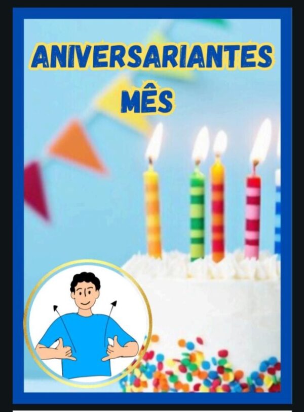 Painel colorido com a frase “Parabéns!” e os meses do ano sinalizados em Libras