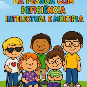 Painel colorido da Semana Nacional da Pessoa com Deficiência Intelectual e Múltipla com datilologia em Libras, material bilíngue sobre autismo, acessível e inclusivo para escolas e AEE.