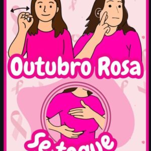Painel decorativo bilíngue em tons de rosa com laços, flores e a frase “Outubro Rosa – Prevenir é Amar”, ideal para fotos, palestras e eventos de conscientização sobre o câncer de mama, com informações em Português e Libras.