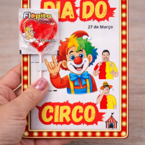 Kit Dia do Circo + Lembrancinha com Pirulito – Arquivo Digital para Imprimir
