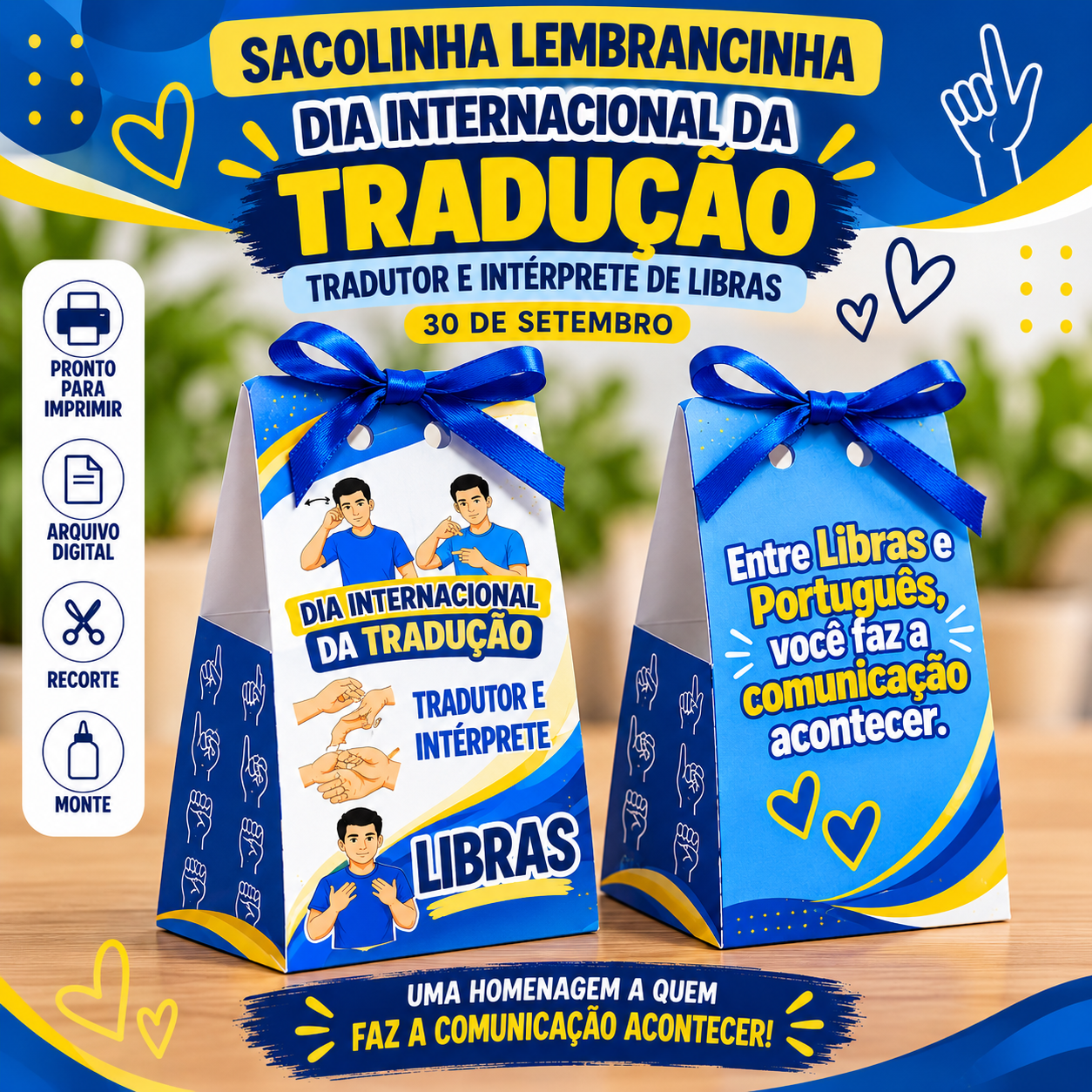 Sacolinha Lembrancinha Tradutor e Intérprete de Libras | 30 de Setembro