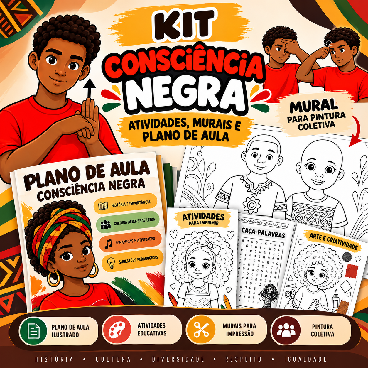 Kit Consciência Negra: Atividades, Murais e Plano de Aula