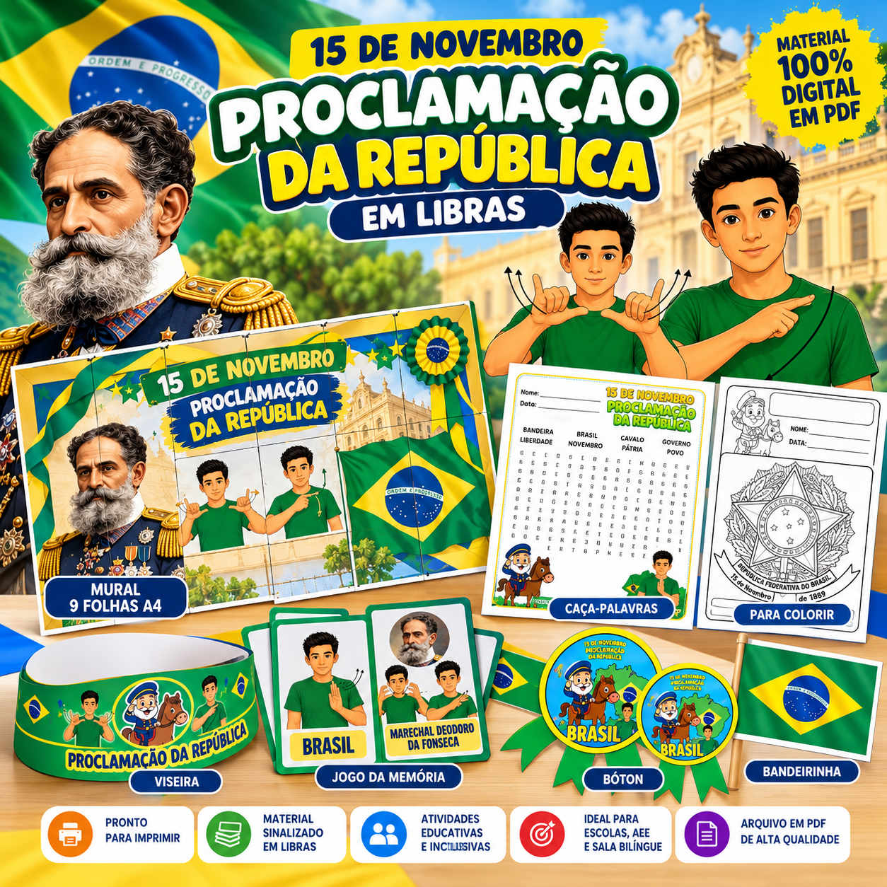 Kit Proclamação da República em Libras – 15 de Novembro
